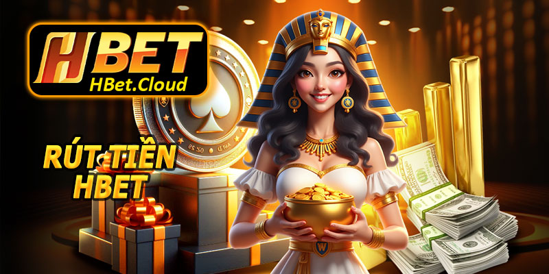 Rút Tiền HBET Siêu Nhanh — Nhận Tiền Trong Tích Tắc