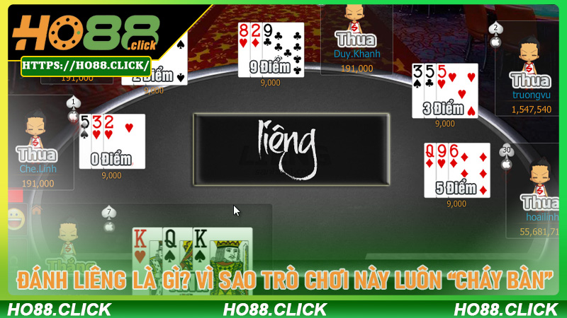 Đánh liêng là gì? Vì sao trò chơi này luôn “cháy bàn”