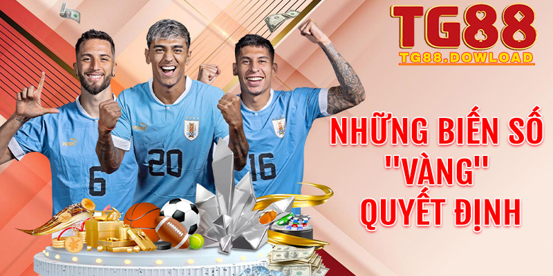 Những biến số "vàng" quyết định thắng thua trên bảng kèo trực tuyến